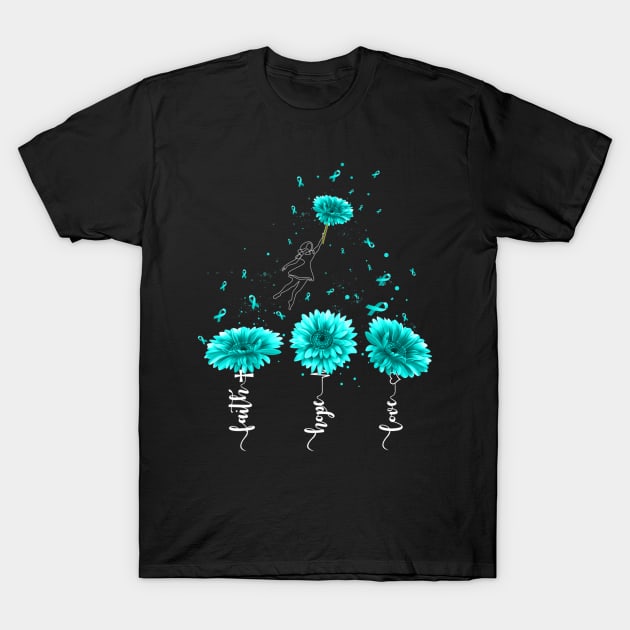 Faith Hope Love Teal Sunflower Ovarian Cancer Awareness T-Shirt by eldridgejacqueline